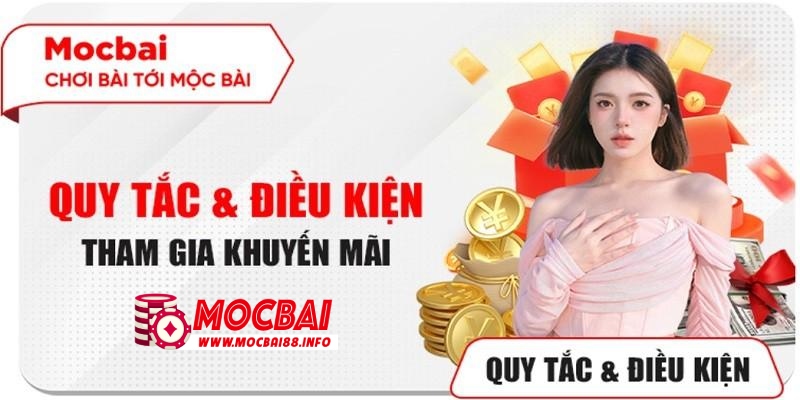 Điều kiện nhận thưởng Mocbai tặng 100k